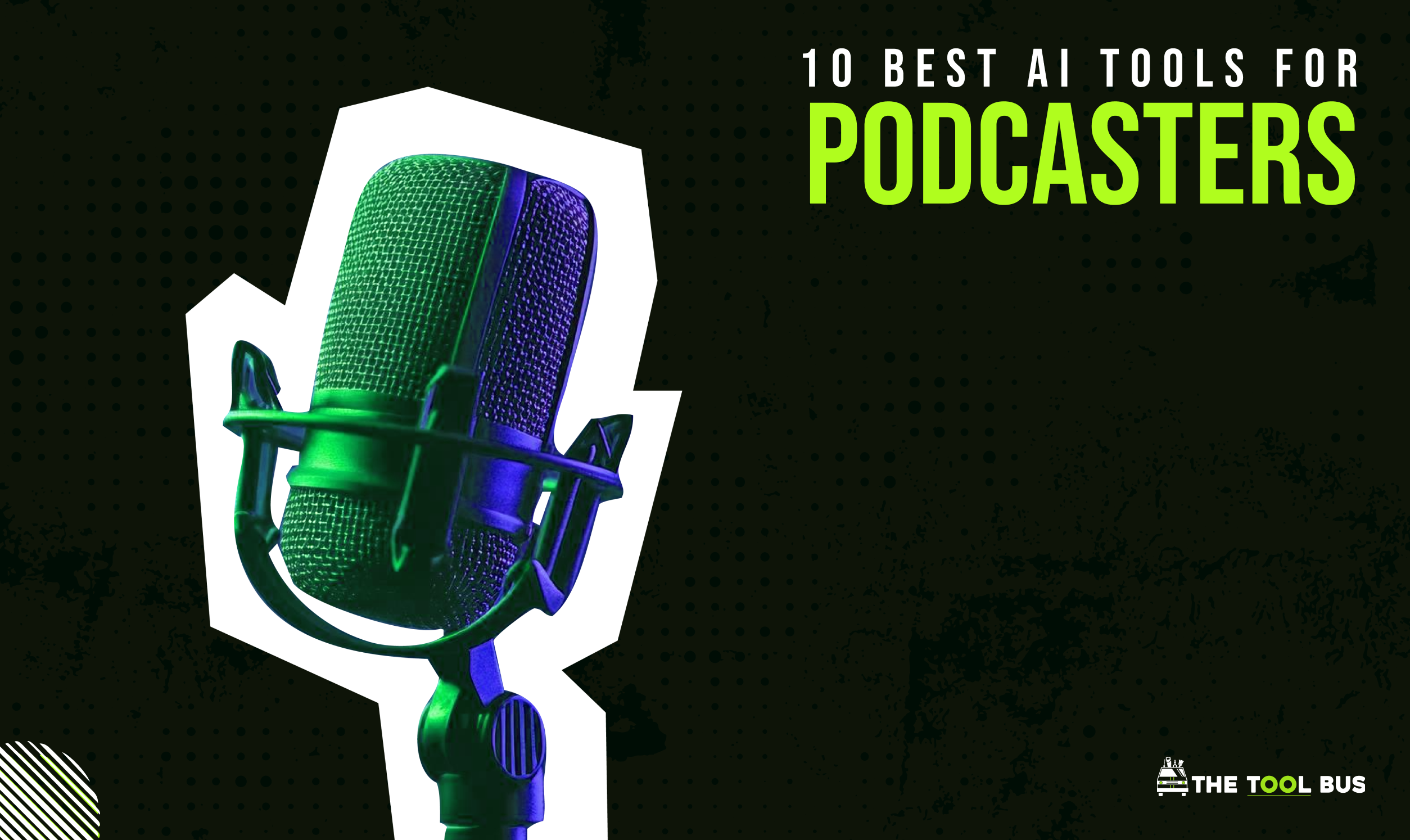 10 Best AI Tools for Podcasters in 2025