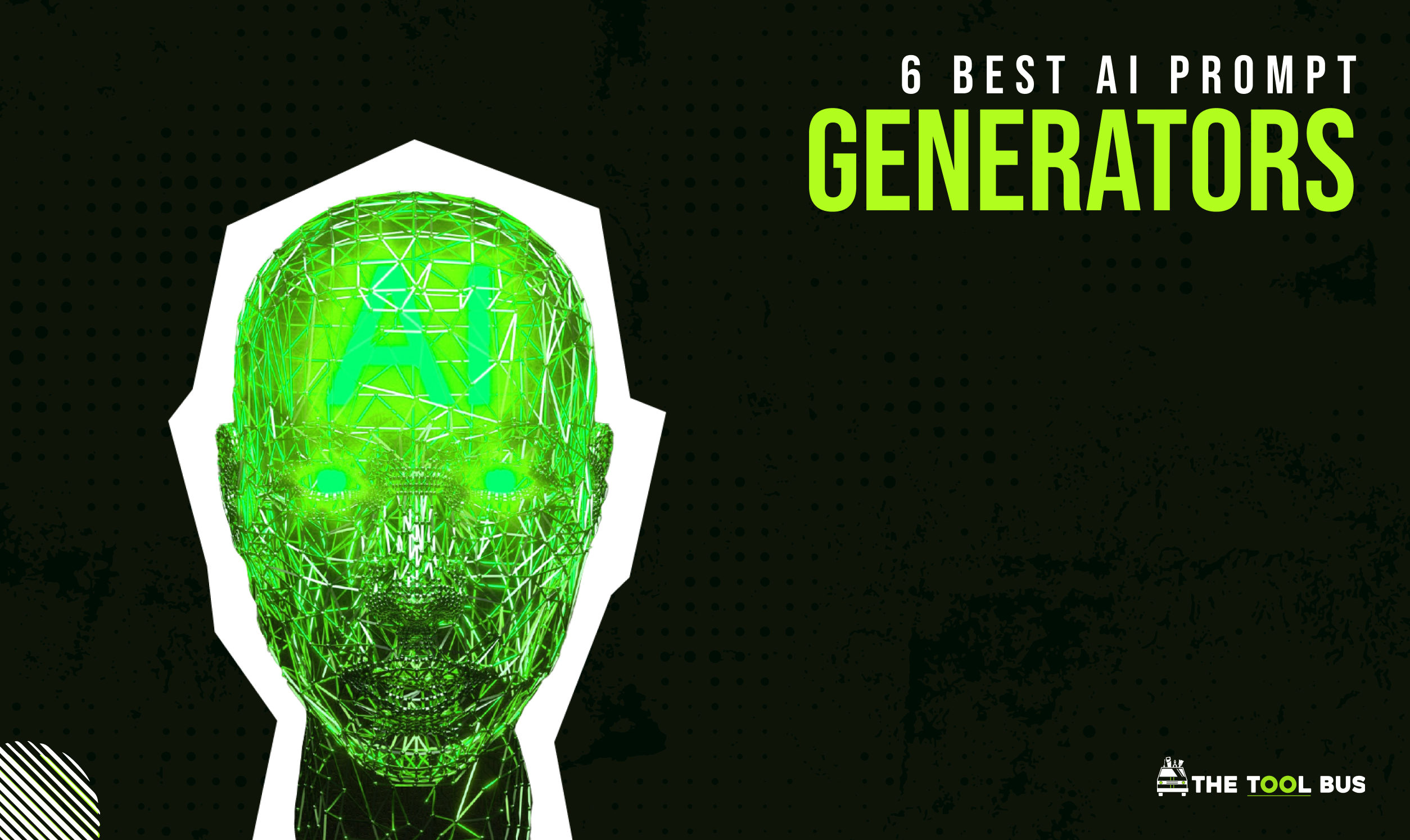 6 Best AI Prompt Generators