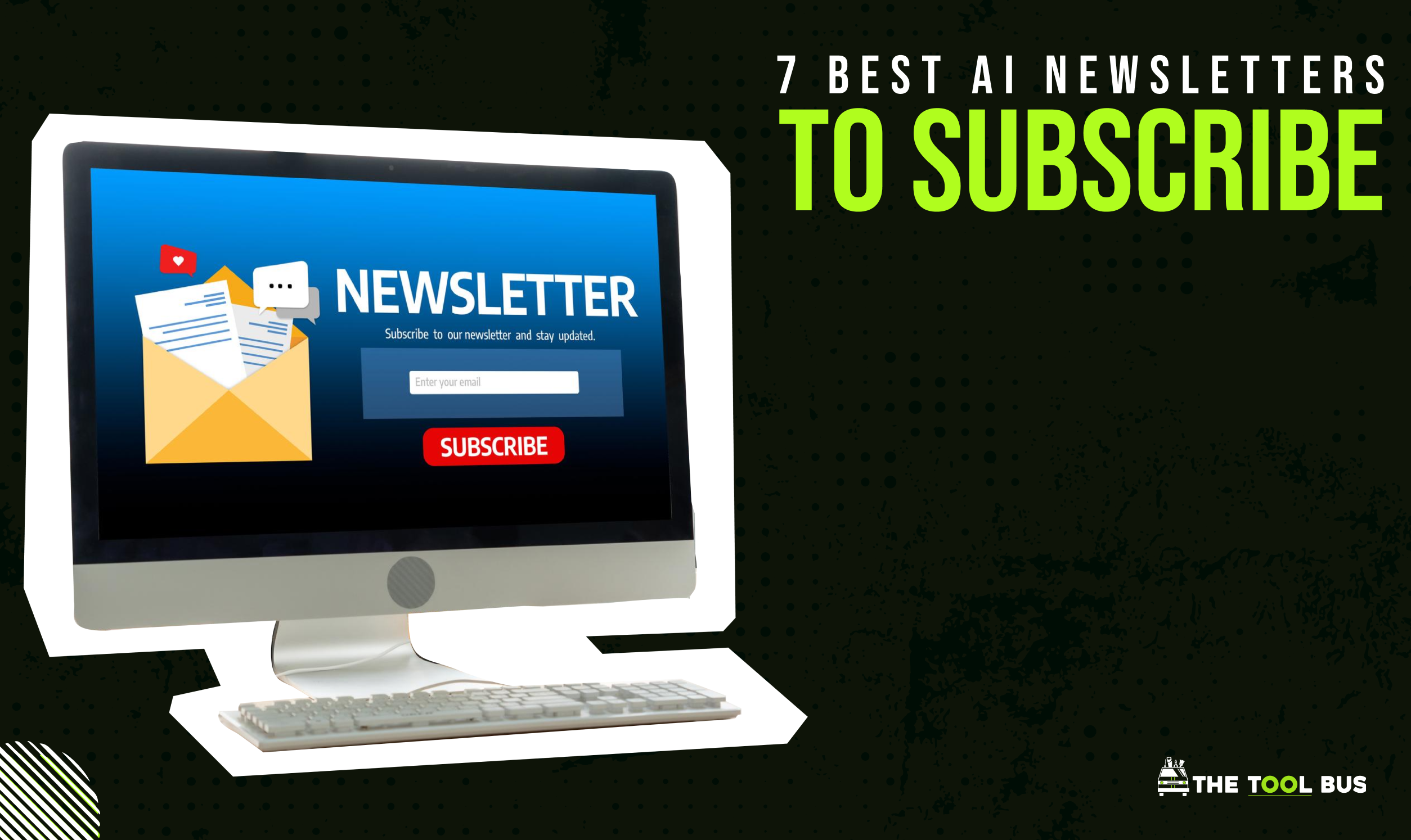 7 Best AI Newsletters to Subscribe