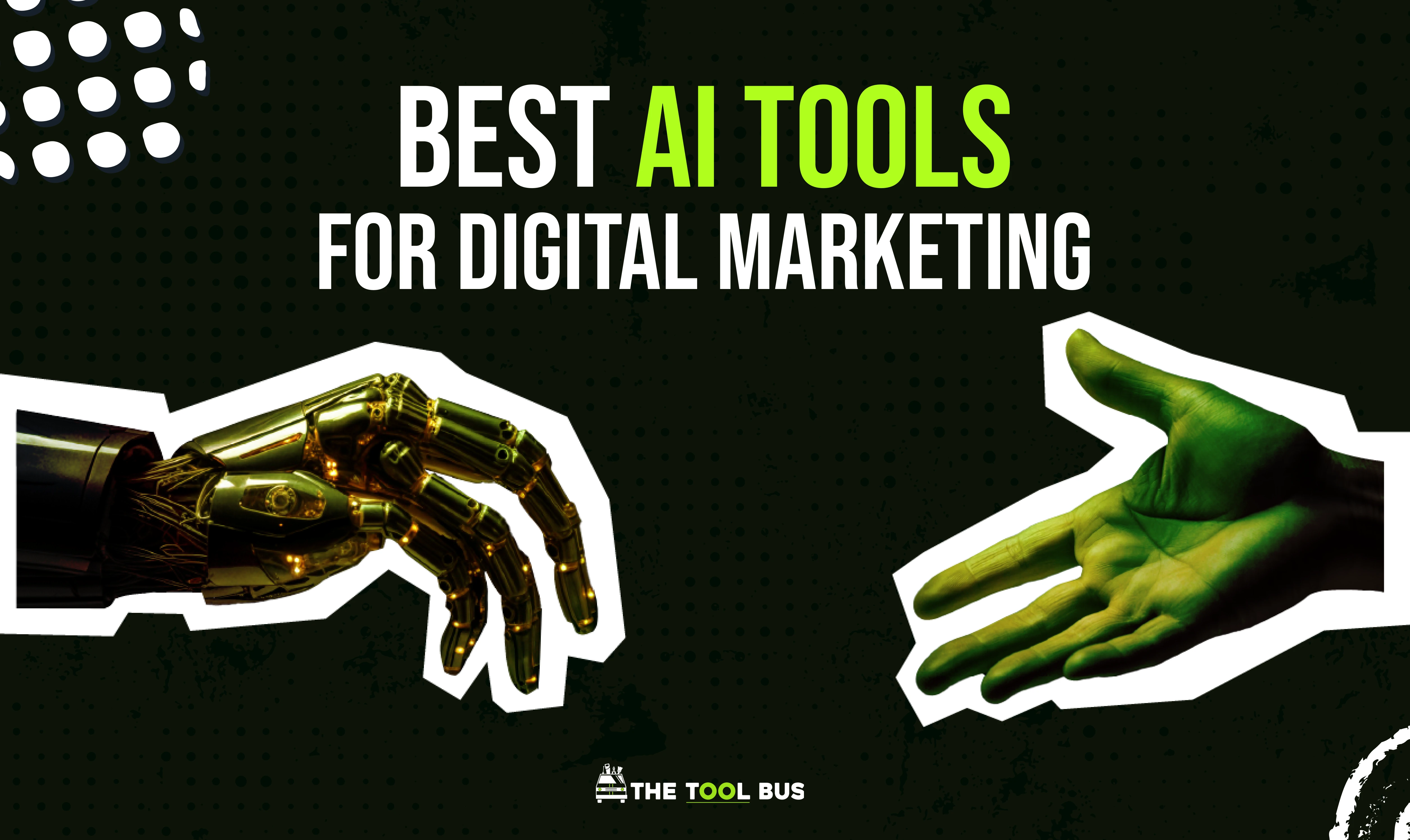 Best AI Tools For Digital Marketing