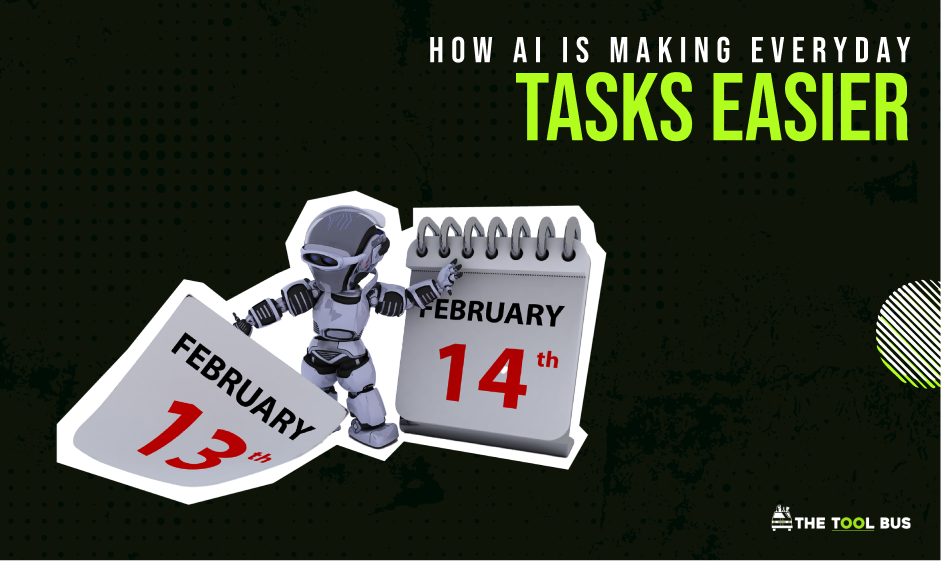 How AI Is Making Everyday Tasks Easier for Everyone