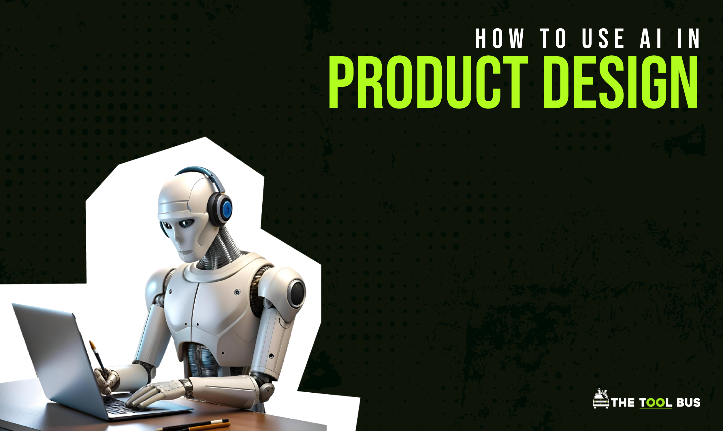 How to Use AI in Product Design
