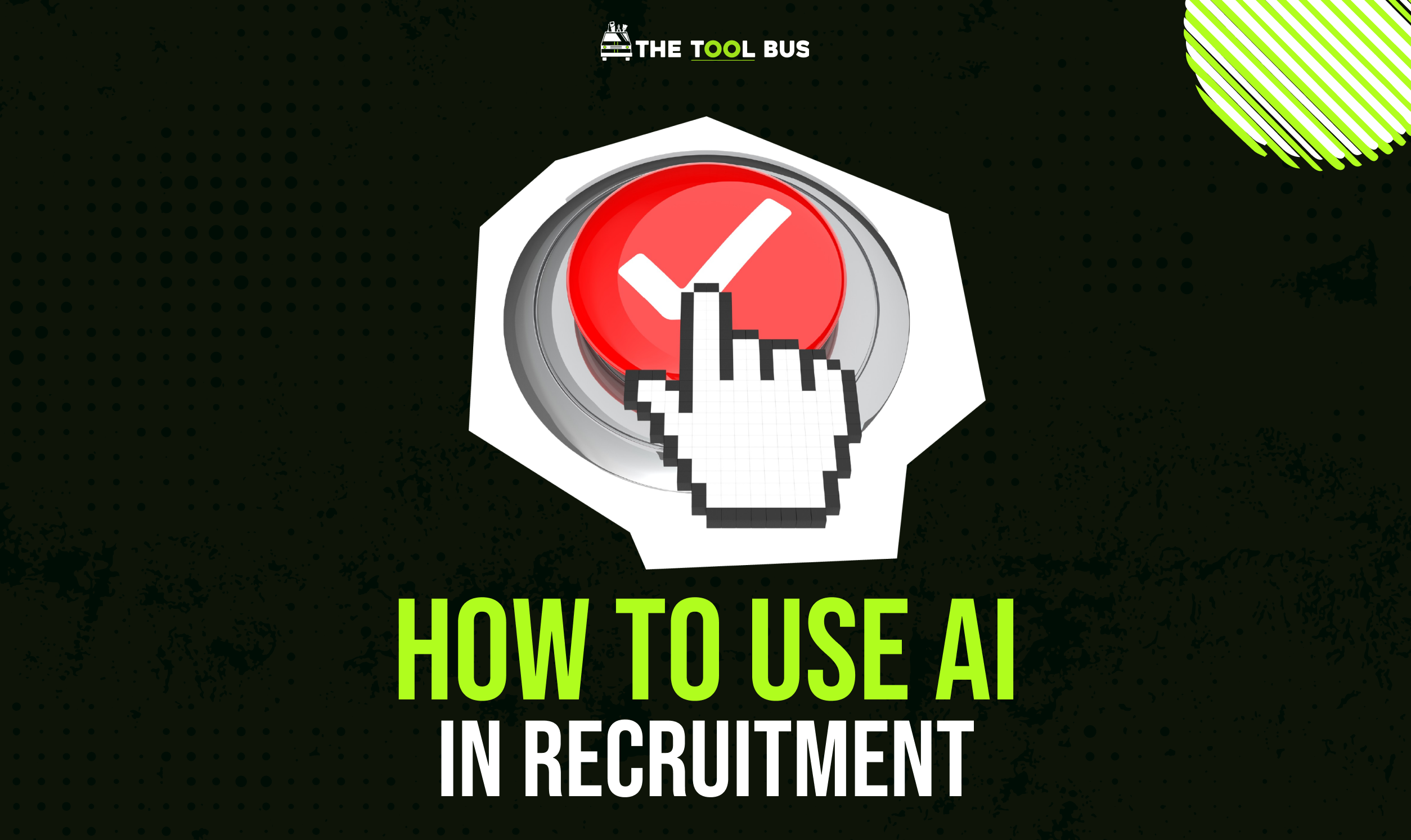 How to Use AI in Recruitment
